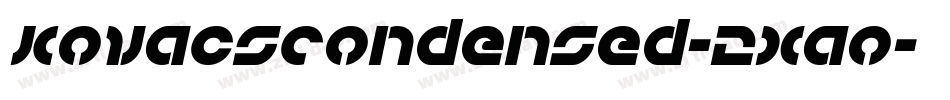 KovacsCondensed-2xao字体转换