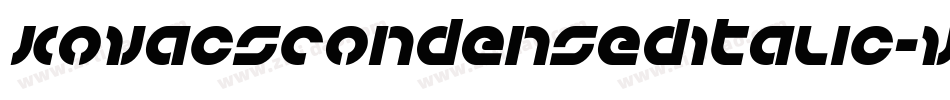 KovacsCondensedItalic-vWz9字体转换
