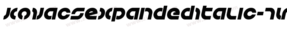 KovacsExpandedItalic-7Vx4字体转换