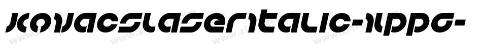 KovacsLaserItalic-XppG字体转换