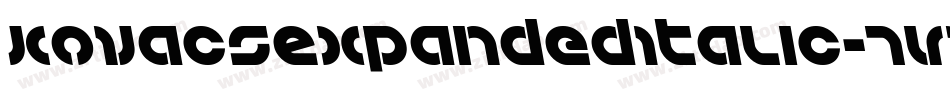 KovacsExpandedItalic-7Vx4字体转换
