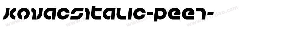 KovacsItalic-Pee7字体转换 KovacsItalic-Pee7字体转换