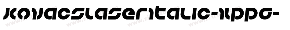 KovacsLaserItalic-XppG字体转换