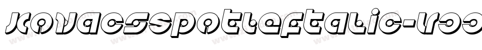 KovacsSpotLeftalic-V33e字体转换 KovacsSpotLeftalic-V33e字体转换