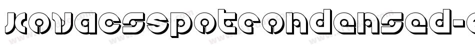 KovacsSpotCondensed-Eww9字体转换