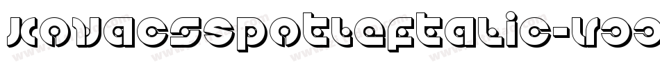 KovacsSpotLeftalic-V33e字体转换 KovacsSpotLeftalic-V33e字体转换