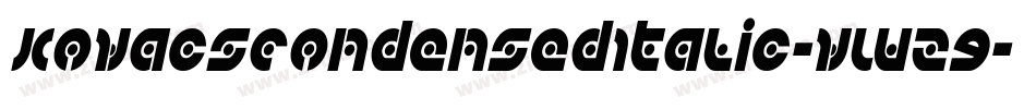 KovacsCondensedItalic-vWz9字体转换