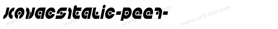KovacsItalic-Pee7字体转换 KovacsItalic-Pee7字体转换