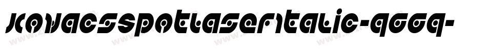 KovacsSpotLaserItalic-qggq字体转换