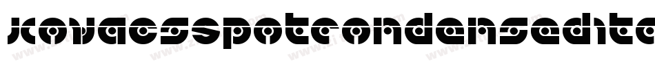 KovacsSpotCondensedItalic-O00d字体转换 KovacsSpotCondensedItalic-O00d字体转换