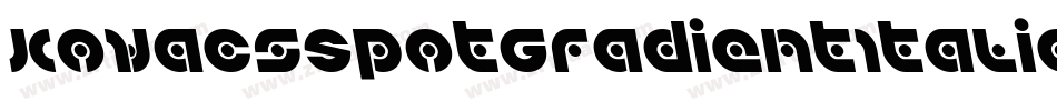 KovacsSpotGradientItalic-pXXD字体转换
