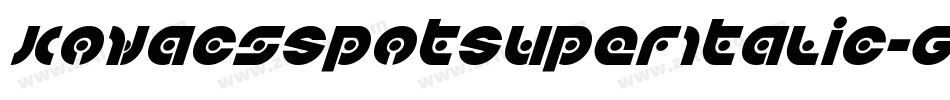 KovacsSpotSuperItalic-GmmA字体转换