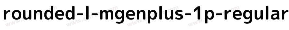 rounded-l-mgenplus-1p-regular字体转换