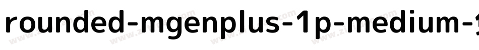 rounded-mgenplus-1p-medium字体转换