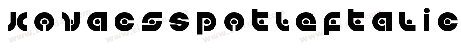 KovacsSpotLeftalic-V33e字体转换 KovacsSpotLeftalic-V33e字体转换