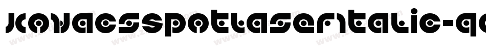 KovacsSpotLaserItalic-qggq字体转换