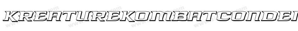 KreatureKombatCondenseItal-RYJE字体转换 KreatureKombatCondenseItal-RYJE字体转换