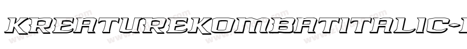 KreatureKombatItalic-MnWP字体转换