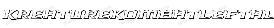 KreatureKombatLeftalic-KzWX字体转换 KreatureKombatLeftalic-KzWX字体转换