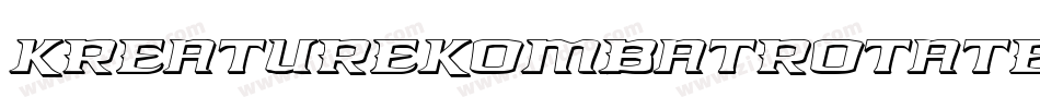 KreatureKombatRotated-v6g9字体转换 KreatureKombatRotated-v6g9字体转换