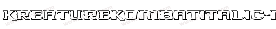 KreatureKombatItalic-MnWP字体转换