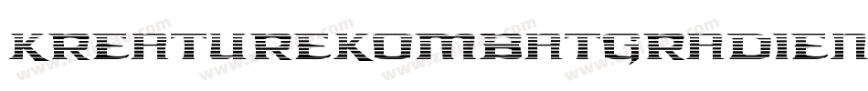 KreatureKombatGradient-Y7M2字体转换 KreatureKombatGradient-Y7M2字体转换