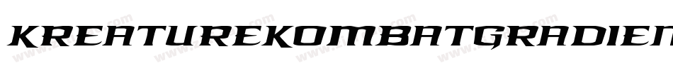 KreatureKombatGradientItal-rj4B字体转换