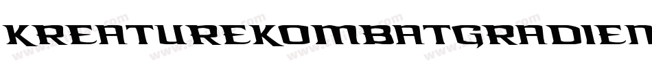 KreatureKombatGradientItal-rj4B字体转换