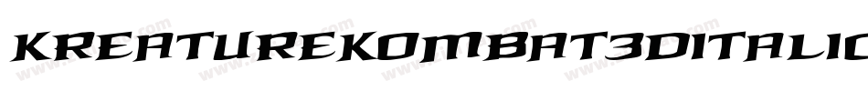 KreatureKombat3DItalic-nqgO字体转换