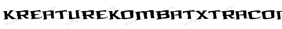 KreatureKombatXtraCondensed-rjrx字体转换