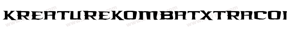 KreatureKombatXtraCondensed-rjrx字体转换