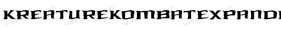 KreatureKombatExpanded-Bxaw字体转换 KreatureKombatExpanded-Bxaw字体转换