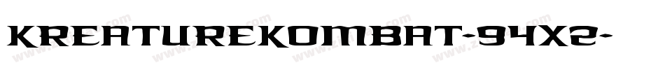 KreatureKombat-94X2字体转换