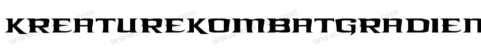 KreatureKombatGradient-Y7M2字体转换 KreatureKombatGradient-Y7M2字体转换