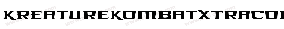 KreatureKombatXtraCondensed-rjrx字体转换
