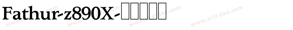 Fathur-z890X字体转换