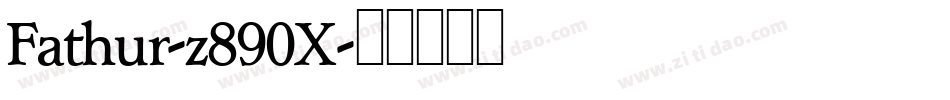 Fathur-z890X字体转换