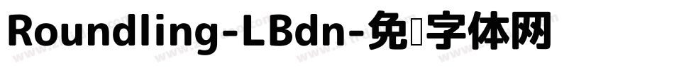 Roundling-LBdn字体转换