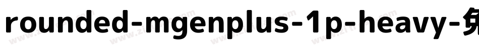 rounded-mgenplus-1p-heavy字体转换
