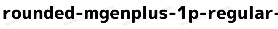 rounded-mgenplus-1p-regular字体转换