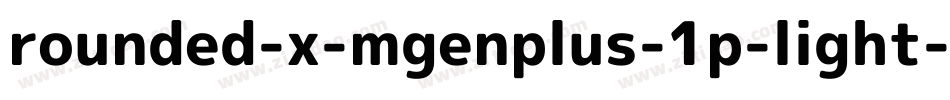 rounded-x-mgenplus-1p-light字体转换