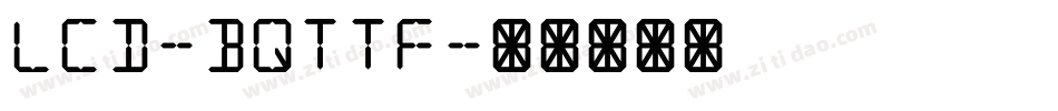 LCD-BQTTF字体转换