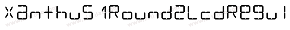 Xanthus1Round2LcdRegular-O7Yd字体转换