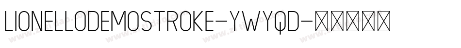 LionelloDemoStroke-ywYqd字体转换