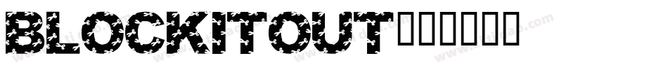 BlockItOut字体转换