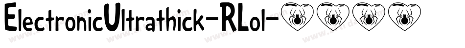 ElectronicUltrathick-RLol字体转换