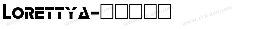 Lorettya字体转换
