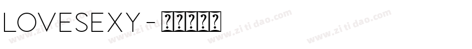 LOVESEXY字体转换