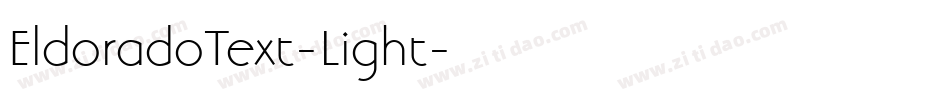 EldoradoText-Light字体转换