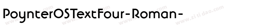 PoynterOSTextFour-Roman字体转换